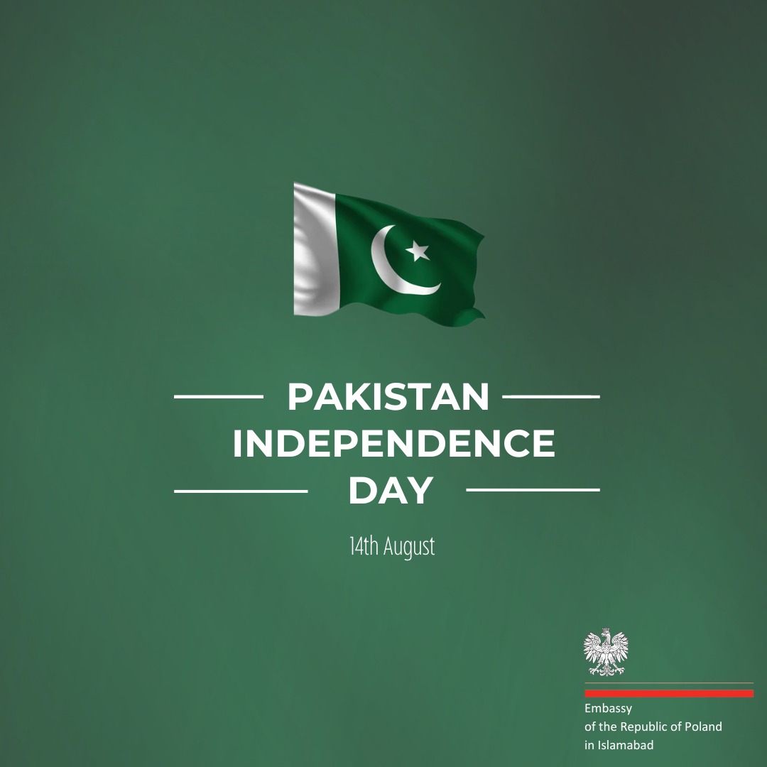 ومِ آزادی کے موقع پر، پولینڈ کا سفارت خانہ پاکستان کے عوام کو دل کی گہرائیوں سے مبارکباد اور نیک تمنائیں پیش کرتا ہے۔