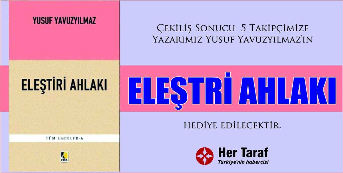 📌Hertaraf Haber Hediye Çekilişleri 

🎁 Çekiliş sonucu 5 takipçimize:

 📚Yusuf Yavuzyılmaz'ın "Eleştiri Ahlakı"  Kitabını hediye ediyoruz!
Çıra Yayınları tarafından basılan bu eserin çekilişine katılabilmek için: 
📷 Bu gönderiyi beğen ve Retwet Yap
📷 Yoruma “KATILDIM” yaz