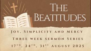 🚨 AUGUST MINI-SERIES 🚨

The Beatitudes - Joy, Simplicity, Mercy

Join us for lessons on the greatest sermon ever given.