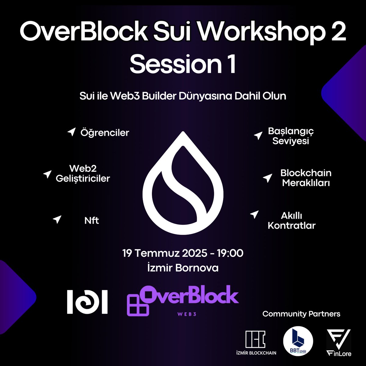 OverBlock_'s tweet photo. 📢 Sui Workshop İzmir - 2. Kez Sizlerle

🗓 Tarihler:
19 Ağustos 2025 – 19:00
21 Ağustos 2025 – 19:00

📍 Yer: Bornova Folkart Time
👥 Kontenjan: 20 kişi
🏆 Ödül: SUI ve özel NFT

💡 Not: Katılımcıların kendi bilgisayarları ile gelmesi gerekmektedir.

✅ Workshop’u başarıyla tamamlayanlar, Sui Bootcamp ve Ulusal Hackathon için katılım şansı elde edecek.

🔗 Kayıt:
https://t.co/ifQwrFTSTi
https://t.co/Y5blH19BNg

@SuiNetwork @node_101