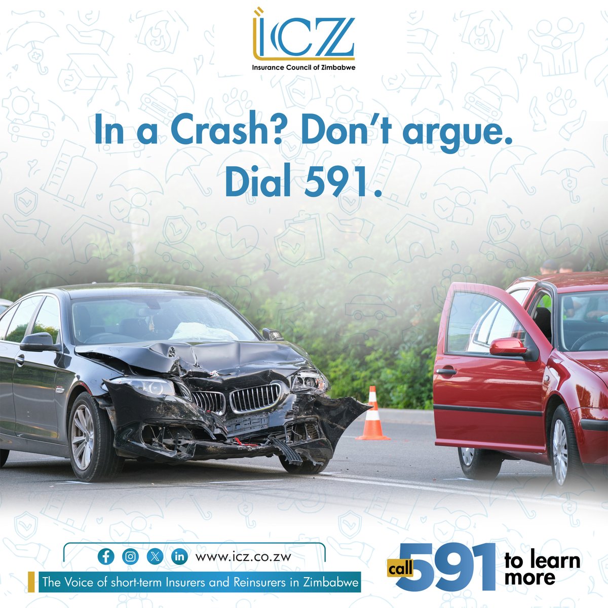 Involved in a crash? Skip the arguments — get the right help fast. Dial 591 for assistance and let ICZ guide you through the process. #DriveSafe #ICZ #Dial591