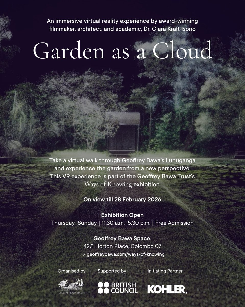 Delighted to support Garden as a Cloud, a creative collaboration between Geoffrey Bawa Trust (GBT) and Kraft Isono Films UK. It is on view now as part of GBT’s Ways of Knowing exhibition. More details: geoffreybawa.com/ways-of-knowing #Arts