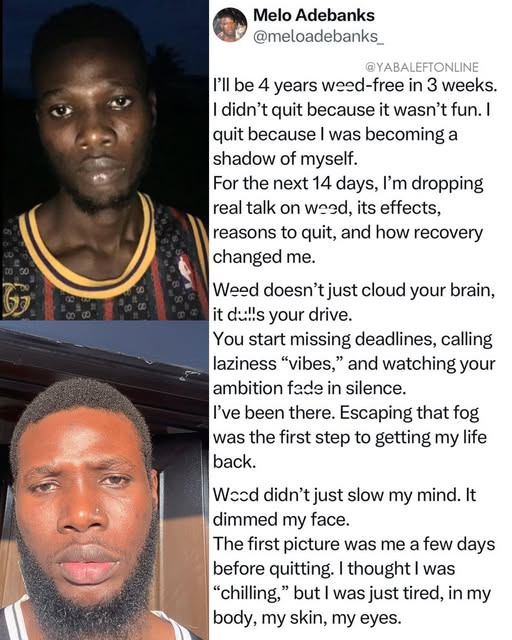 yabaleftonline's tweet photo. "It dimmed my face, dulled my drive" – Man shares transformation photo as he marks 4 years of quitting w€€d. https://t.co/ilUWBhKVGC