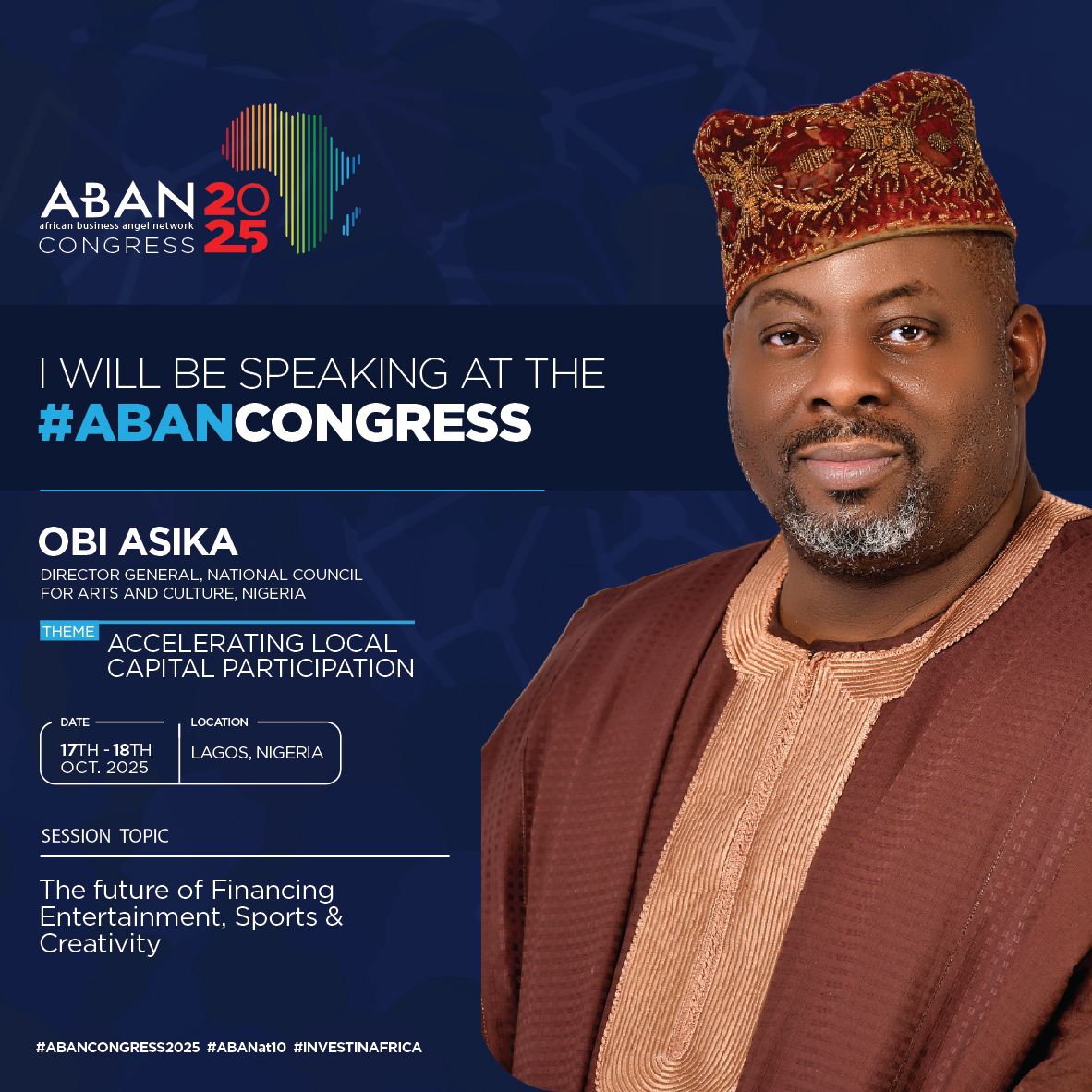 ABAN Angels (@abanangels) on Twitter photo 📢 We're honored to have <a href="/obiasika/">Obi Asika</a>, a tireless advocate & key driver of the Nigerian creative industries join #ABANcongress as a speaker!
Explore our speaker lineup at abanangels.org/congress-first/, regularly updated with inspiring voices.
<a href="/ncac_nigeria/">National Council For Arts And Culture</a> #InvestinAfrica #ABANat10 📢 We're honored to have <a href="/obiasika/">Obi Asika</a>, a tireless advocate & key driver of the Nigerian creative industries join #ABANcongress as a speaker!
Explore our speaker lineup at abanangels.org/congress-first/, regularly updated with inspiring voices.
<a href="/ncac_nigeria/">National Council For Arts And Culture</a> #InvestinAfrica #ABANat10