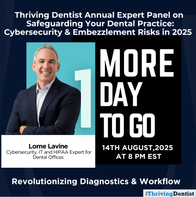 on August
⏳ 1 day to go!

Join a free expert panel on August 14 at 8 PM EST to protect your dental practice from cyberattacks and embezzlement. Learn how to secure data, spot red flags, and respond fast.

👉 Register: ow.ly/Uxsr50Wxbw6
