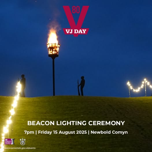 🇬🇧 VJ Day 80 – Beacon Lighting Update 📢
Fri 15 Aug | Newbold Comyn

Due to dry weather, the beacon will shine with lights ✨ instead of fire – still the Light of Peace.

🍔 7pm Refreshments
🎶 7:30pm Music
🎤 8:20pm Commemoration
💡 8:30pm Lighting