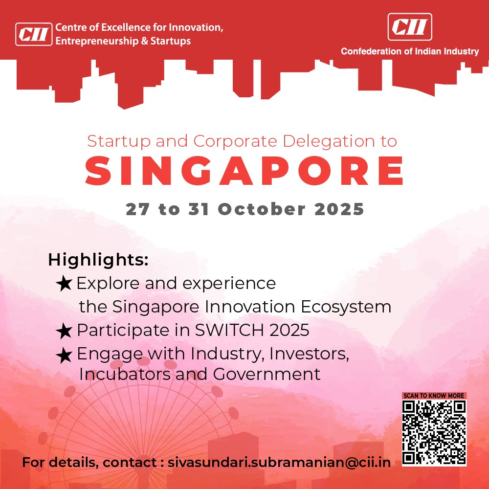 Taking Indian Innovation to Singapore!

CII Centre of Excellence for Innovation, Entrepreneurship &amp; Startups invites startups and corporates to be part of an exclusive delegation to Singapore from 27–31 October 2025.

EoI Link: forms.mycii.in/form/5c74a468-…