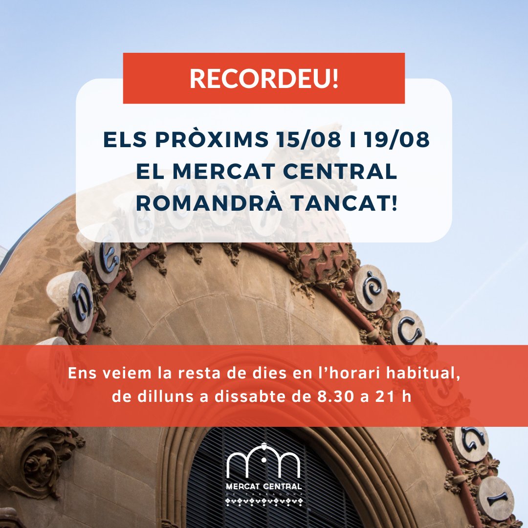 Mercat Central Tarragona (@tarragonamercat) on Twitter photo HORARIS | 😊 Us recordem que aquest divendres 15 d'agost el Mercat Central romandrà tancat!
Us esperem la resta de setmana en l'horari habitual perquè feu les vostres compres! 😉
➡️ A més, dimarts 19 també romandrem tancats per #SantMagí! 🙌 | <a href="/MercatsTGN/">Mercats de Tarragona</a> <a href="/TGNAjuntament/">Ajuntament de Tarragona</a> HORARIS | 😊 Us recordem que aquest divendres 15 d'agost el Mercat Central romandrà tancat!
Us esperem la resta de setmana en l'horari habitual perquè feu les vostres compres! 😉
➡️ A més, dimarts 19 també romandrem tancats per #SantMagí! 🙌 | <a href="/MercatsTGN/">Mercats de Tarragona</a> <a href="/TGNAjuntament/">Ajuntament de Tarragona</a>