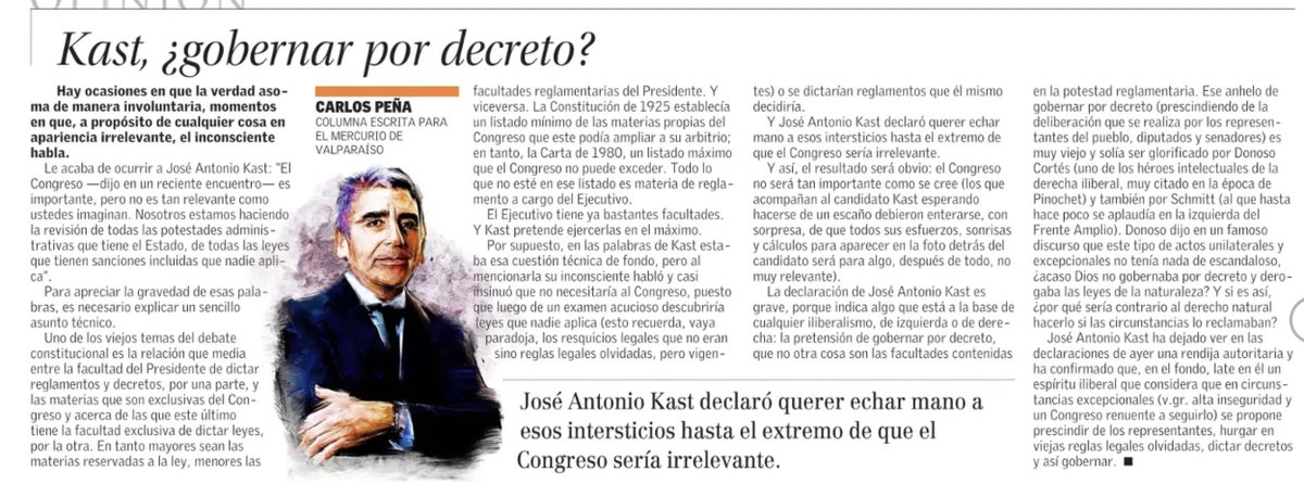 Hernan Larrain M. (@hernanlarrain) on Twitter photo "La declaración de <a href="/joseantoniokast/">José Antonio Kast Rist 👍🇨🇱</a> es grave, porque indica algo que está a la base de cualquier iliberalismo, de izquierda o de derecha: la pretensión de gobernar por decreto...".
Carlos Peña. "La declaración de <a href="/joseantoniokast/">José Antonio Kast Rist 👍🇨🇱</a> es grave, porque indica algo que está a la base de cualquier iliberalismo, de izquierda o de derecha: la pretensión de gobernar por decreto...".
Carlos Peña.
