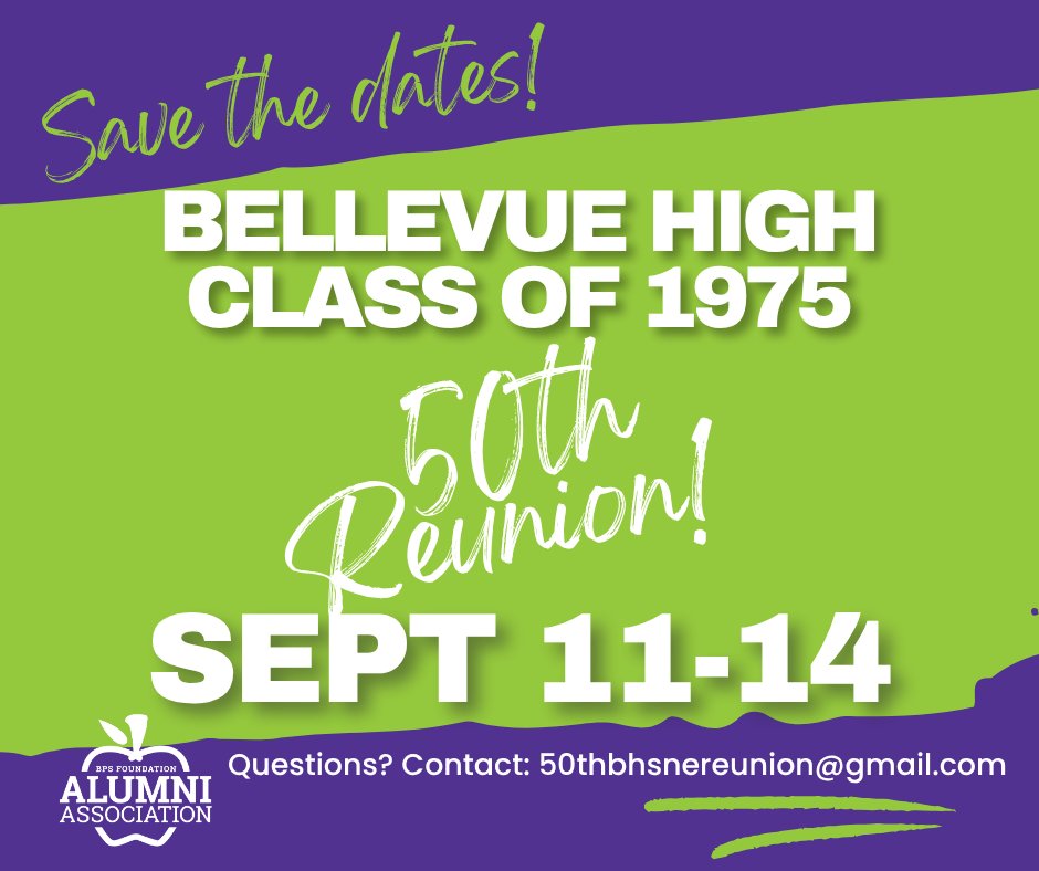 Bellevue Alumni Association (@bpsalumni1) on Twitter photo 🎉 Attention Bellevue High, Class of 1975 Alumni! 🎉
Your 50th Reunion is just one month away!!!
When: September 11, 2025 - September 14, 2025
Reunion Contact: Debi (Rowland) Palumbo, 50thbhsnereunion@gmail.com 🎉 Attention Bellevue High, Class of 1975 Alumni! 🎉
Your 50th Reunion is just one month away!!!
When: September 11, 2025 - September 14, 2025
Reunion Contact: Debi (Rowland) Palumbo, 50thbhsnereunion@gmail.com