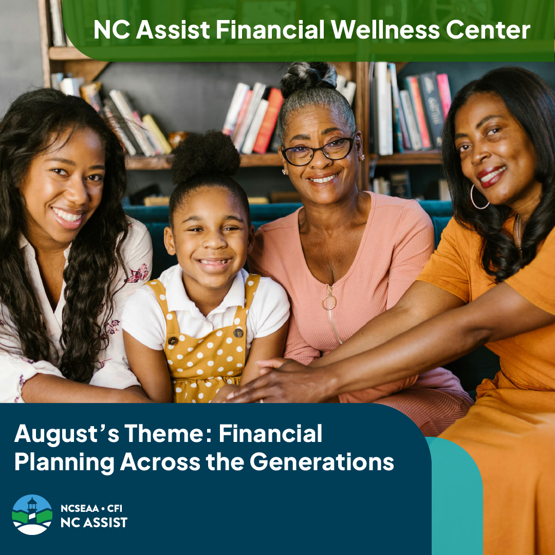 NCAssistLoans's tweet image. The theme for the NC Assist Financial Wellness Center this month is "Financial Planning Across the Generations," an opportunity to make sure your family's #finances are on track for the next big milestone. bit.ly/4hxCS7F

#NCAssist #PayforCollege #FinancialWellness