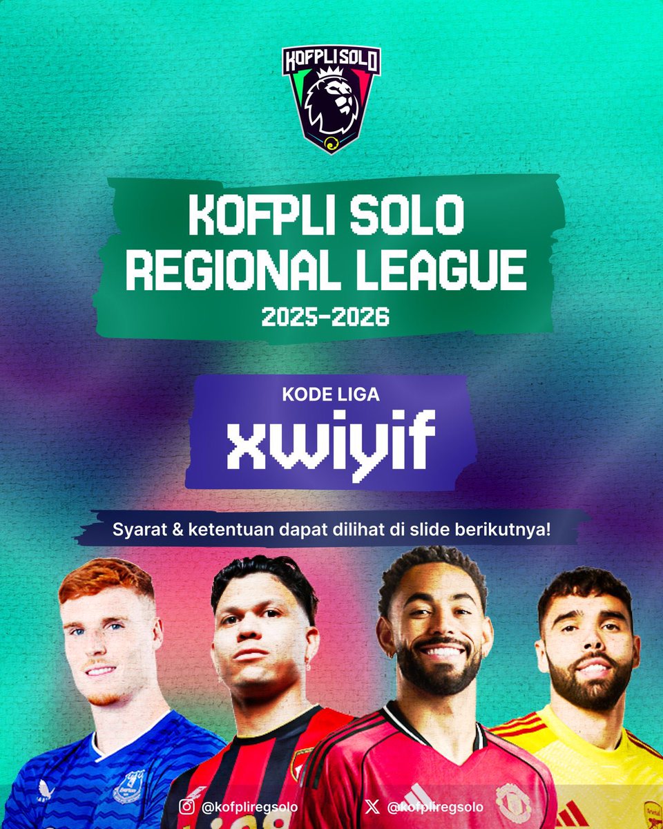 KofpliRegSolo's tweet photo. KoFPLI Solo Regional League 2025/2026
Waktunya buktikan strategi terbaikmu di Fantasy Premier League!
Siap jadi manajer top dan rebut hadiah menarik di akhir musim?

Kode Liga: xwiyif
Batas Akhir Join: Gameweek 3

Join dan lengkapi persyaratannya...

Solo Sakjose 🔥🔥🔥 https://t.co/2qOtfSRD9n