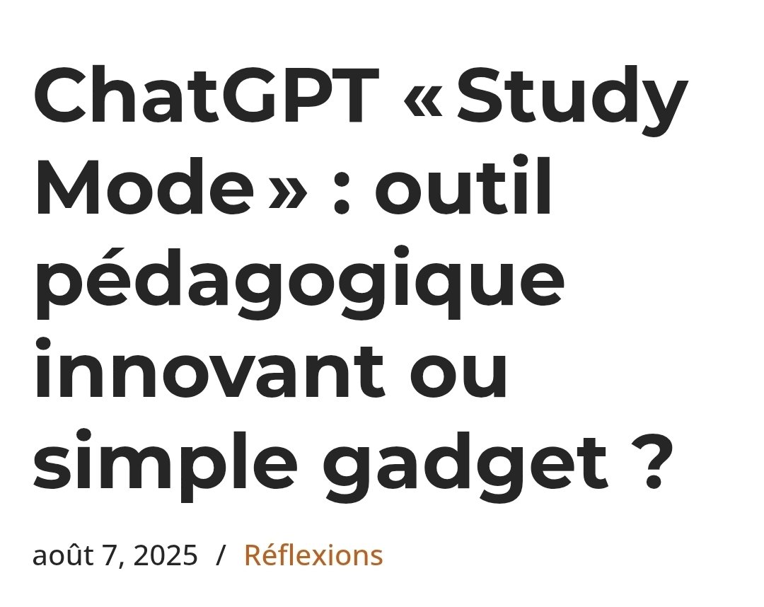 TirotG's tweet image. Le #StudyMode est-il une solution crédible pour promouvoir un #apprentissage plus profond, ou un gadget aisément contourné par des élèves en quête de rapidité ?
#ChatGPT #EduTwitter
webjeje.eu/chatgpt-study-…