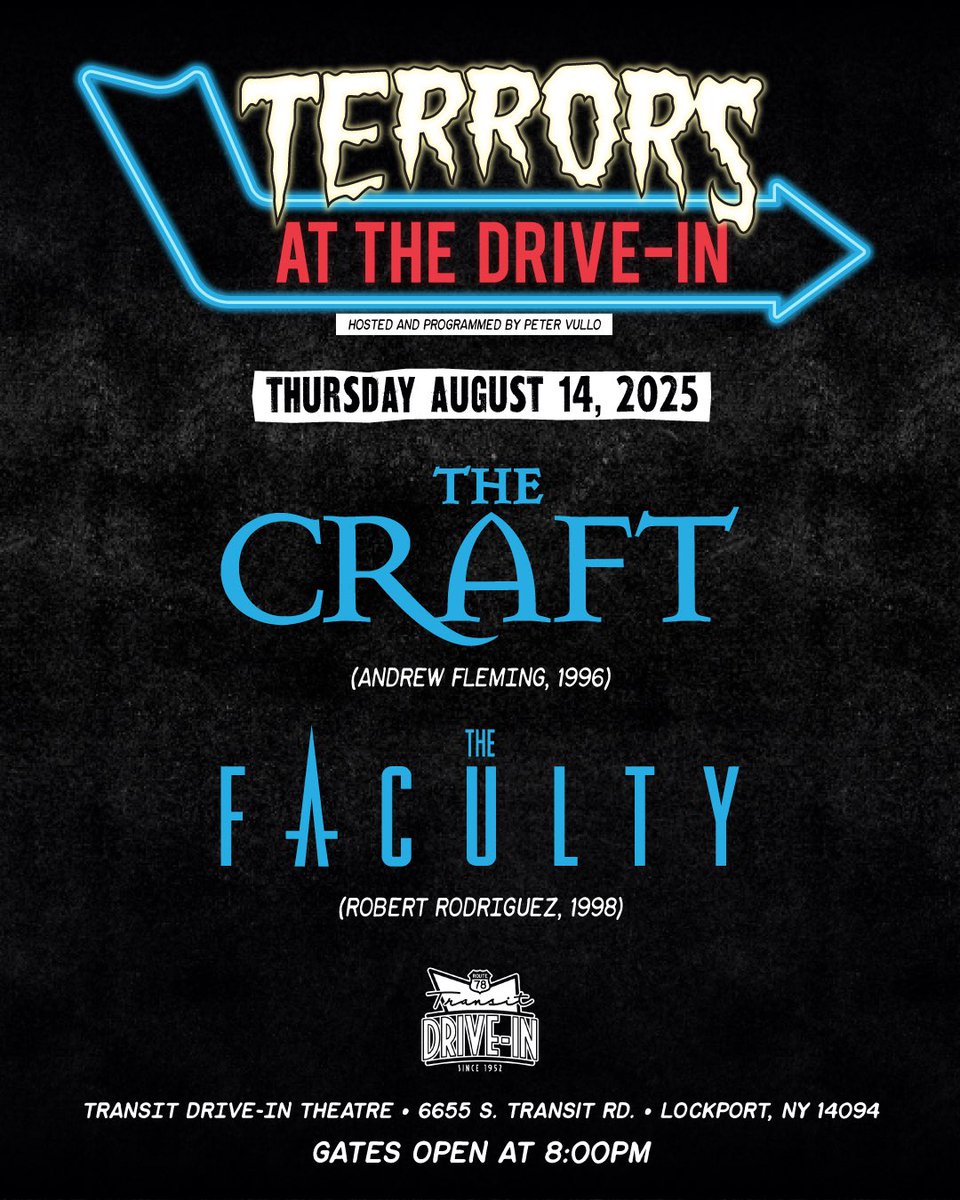 ScarecrowPete's tweet photo. The @ThursdayTerrors at the Drive-in double feature of THE CRAFT (1996) & THE FACULTY (1998) is tomorrow Thurs, Aug 14!
Located at the Transit Drive-in in Lockport NY. Gates at 8pm
Graphic by DP Morris
#TerrorsattheDrivein #TheCraft #TheFaculty #90shorror #ThursdayNightTerrors https://t.co/X9CQwm8Njn