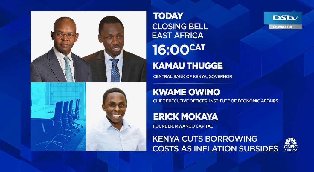 [WATCH] Today on #CBEA: Kenya cuts borrowing costs as inflation subsides. We're joined by Kamau Thugge, Governor <a href="/CBKKenya/">Central Bank of Kenya</a>, Kwame Owino, CEO <a href="/IEAKenya/">IEA Kenya</a> and Erick Mokaya (<a href="/ekmokaya/">Mokaya</a>), Founder <a href="/MwangoCapital/">Mwango Capital</a>, for more.    

📺Tune in at 16h00 CAT on #DSTV410.