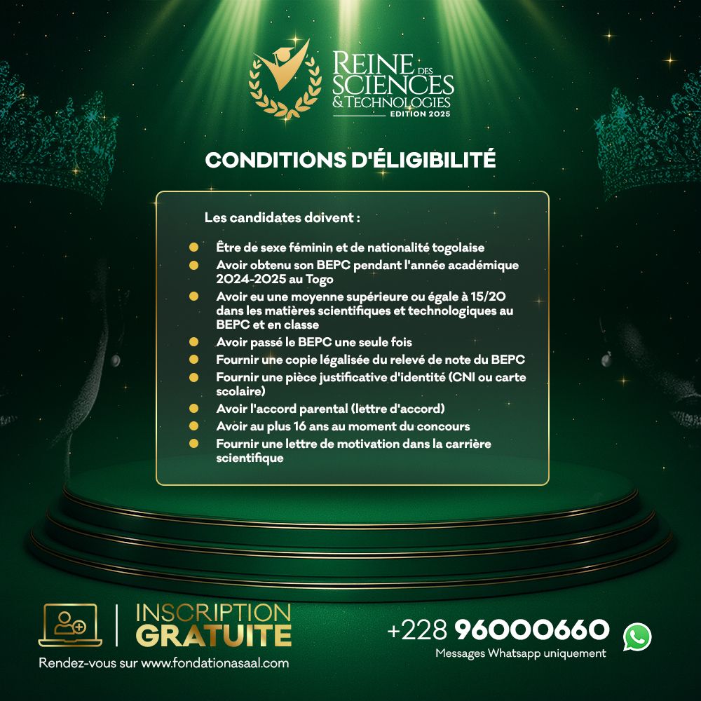 Deviens la prochaine Reine des Sciences &amp; Technologies !

Jeunes filles togolaises, si vous avez obtenu brillamment votre BEPC session 2024-2025 et que vous êtes passionnées par les sciences, cette 4ème édition du concours Reine des Sciences &amp; Technologies est pour vous.

1/2