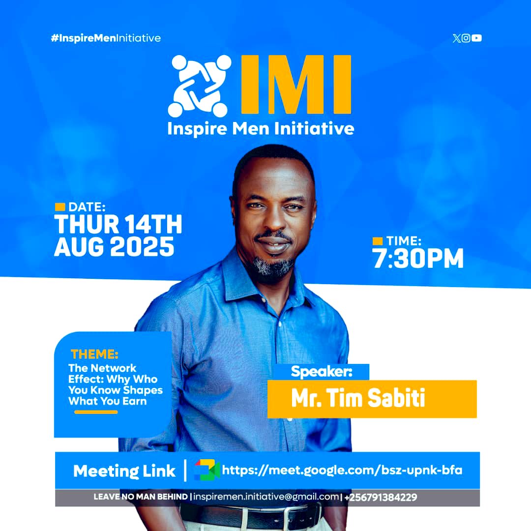 Join us Thurs, Aug 14th, 7:30PM! Mr. Tim Sabiti talks about 'The Network Effect: Why Who You Know Shapes What You Earn' 🚀 

Link - meet.google.com/bsz-upnk-bfa

#InspireMenInitiative #Networking #Growth