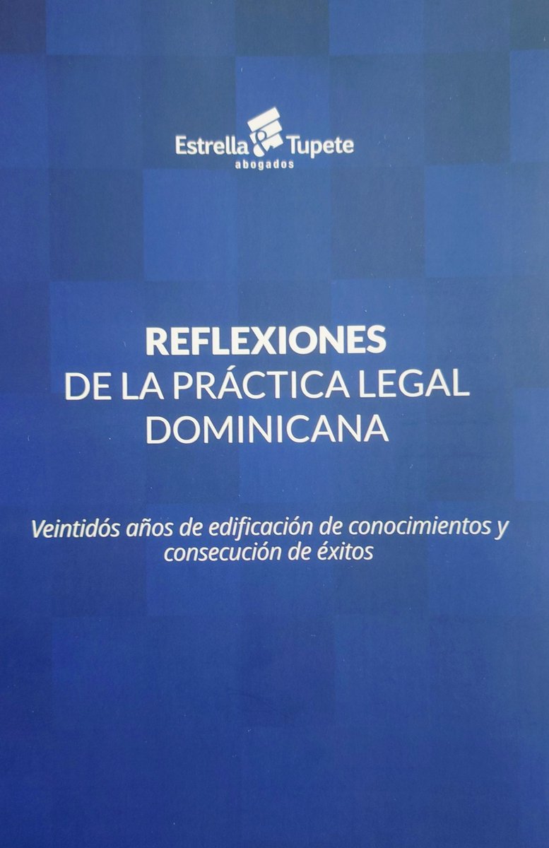 La firma de abogados <a href="/EstrellaTupete/">Estrella & Tupete, Abogados</a> y su socio gerente <a href="/estrellaramia/">Guillermo Estrella Ramia</a> pusieron en circulación anoche la obra cuya imagen figura adjunta. Fue un acto que convocó una diversidad de asistentes, principalmente de la comunidad jurídica. Me tocó la honra de prologar la obra.