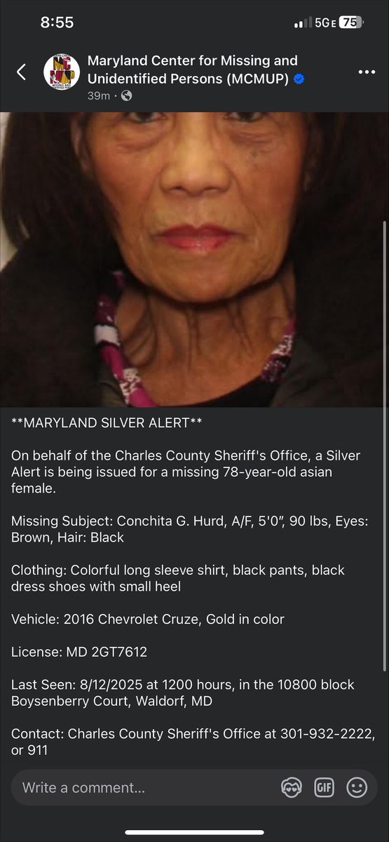 SILVER ALERT – MISSING WOMAN 🚨 

Conchita Hurd, 78, was last seen yesterday at noon leaving home in Waldorf. Possibly driving gold Chevrolet Cruz (MD tags 2GT7612) to meet friend in Virginia. Asian female 5’0”,90 lbs wearing colorful long-sleeved shirt, black pants. 
Call 9-1-1