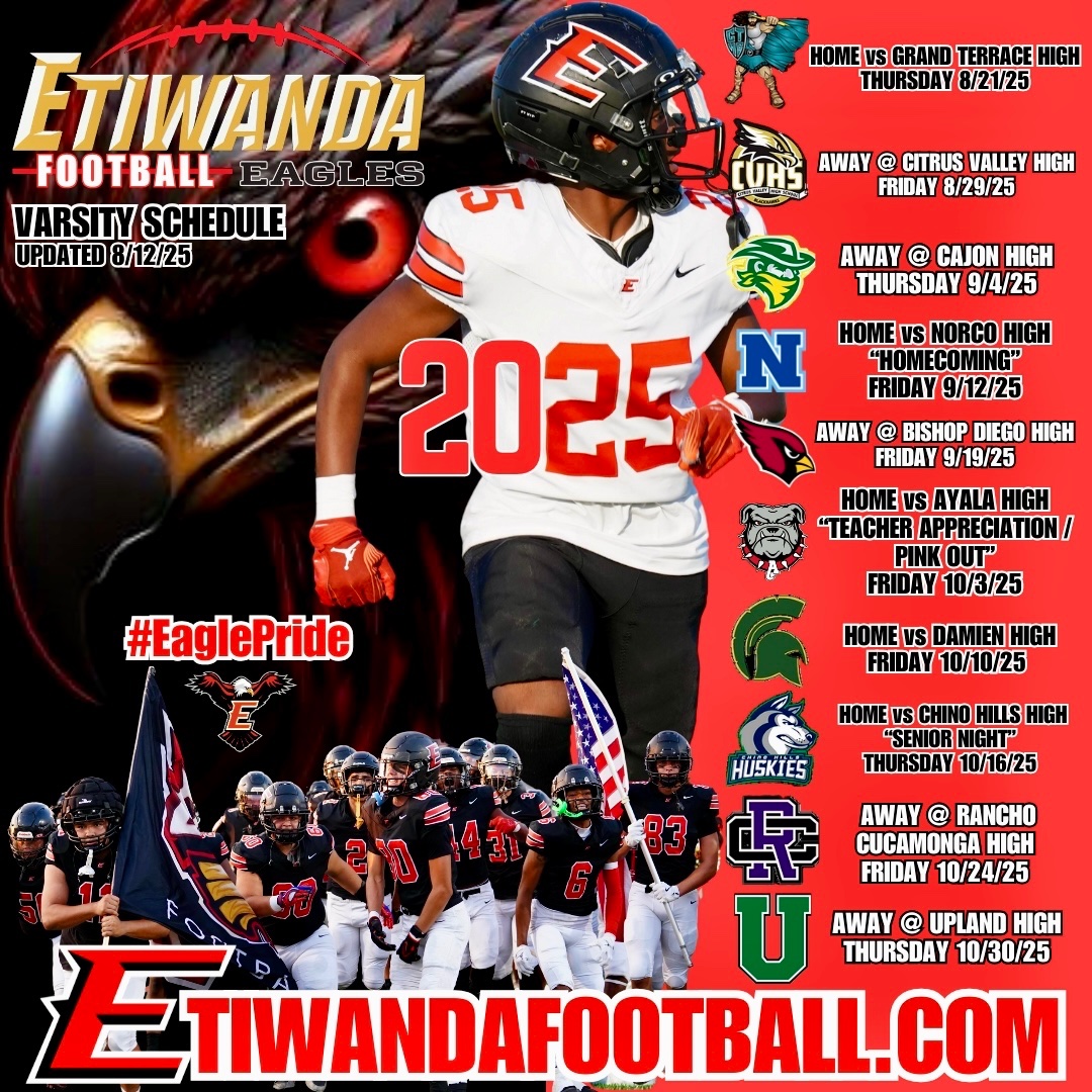 Etiwanda High Football (@etiwandafb) on Twitter photo **UPDATED 8/12/25**
For up to date game schedules, rosters, calendar events, media, and MORE, please visit: EtiwandaFootball.com
<a href="/EtiwandaFB/">Etiwanda High Football</a> <a href="/EHSAthletics/">Etiwanda Athletics</a> <a href="/EHS__Activities/">CH</a> <a href="/EHSAchieve/">Julie</a> <a href="/EtiwandaRed/">Principal Wolfe</a> <a href="/EtiwandaSA/">EHStudentAchievement</a> <a href="/EHighCC/">๐ฆ
Etiwanda High School Community Connection ๐ฆ
</a> @SA_Etiwanda @ASBEtiwanda <a href="/Pcoachdub1/">Coach Phil Wash</a> <a href="/CJUHSD/">Supt. Mat Holton</a> <a href="/IESportsNet/">IE Sports Net on FOX Sports Radio๐</a> **UPDATED 8/12/25**
For up to date game schedules, rosters, calendar events, media, and MORE, please visit: EtiwandaFootball.com
<a href="/EtiwandaFB/">Etiwanda High Football</a> <a href="/EHSAthletics/">Etiwanda Athletics</a> <a href="/EHS__Activities/">CH</a> <a href="/EHSAchieve/">Julie</a> <a href="/EtiwandaRed/">Principal Wolfe</a> <a href="/EtiwandaSA/">EHStudentAchievement</a> <a href="/EHighCC/">๐ฆ
Etiwanda High School Community Connection ๐ฆ
</a> @SA_Etiwanda @ASBEtiwanda <a href="/Pcoachdub1/">Coach Phil Wash</a> <a href="/CJUHSD/">Supt. Mat Holton</a> <a href="/IESportsNet/">IE Sports Net on FOX Sports Radio๐</a>