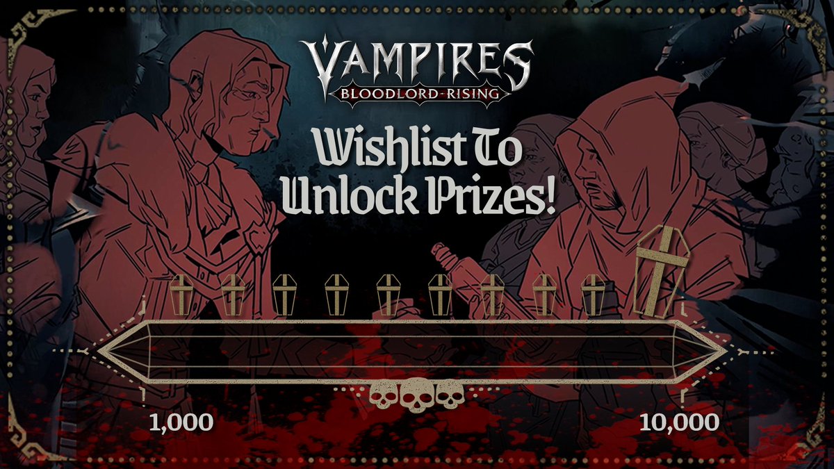 ToplitzProd's tweet photo. Wishlist #BloodlordRising and be rewarded! 🧛

We’re hosting a series of giveaways of Vampire goodies to celebrate hitting our wishlist milestones! 🎁

All you need to do is add Vampires: Bloodlord Rising to your wishlist and share this post to unlock the first giveaway! https://t.co/cIJlDOM5vv
