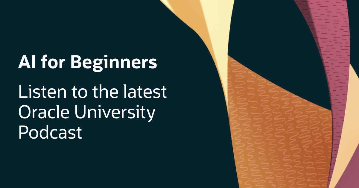 Oracle_Edu's tweet image. A new episode of the Oracle University Podcast is here to simplify artificial intelligence and show you how to apply it in the real world. If you’re a business owner, developer, or even just AI-curious, this season has everything you need to understand and leverage the powerful…