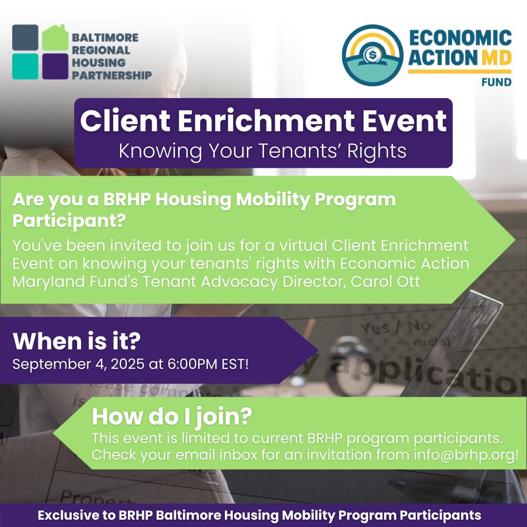 Baltimore Regional Housing Partnership (@_brhp) on Twitter photo We're hosting another Client Enrichment Event on Sept 4, 2025 with <a href="/EconActionMD/">Economic Action Maryland Fund</a>! Tenant Advocacy Director Carol Ott will share key info on tenant rights. Open to BRHP participants, check your inbox for your invite from info@brhp.org! We're hosting another Client Enrichment Event on Sept 4, 2025 with <a href="/EconActionMD/">Economic Action Maryland Fund</a>! Tenant Advocacy Director Carol Ott will share key info on tenant rights. Open to BRHP participants, check your inbox for your invite from info@brhp.org!