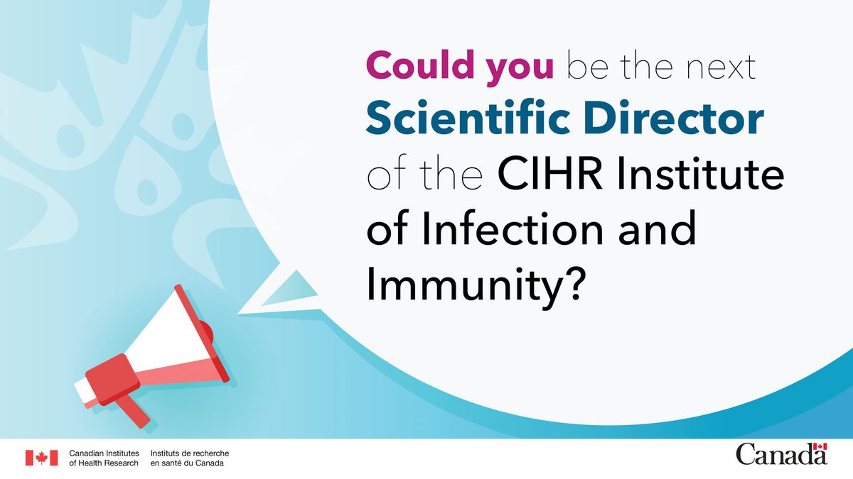 Imagine advising on research gaps &amp; needs, shaping funding opportunities and training the next generation in infectious disease and immunity research? 

Apply to become the next Scientific Director of CIHR-III:  cihr-irsc.gc.ca/e/54396.html?h…