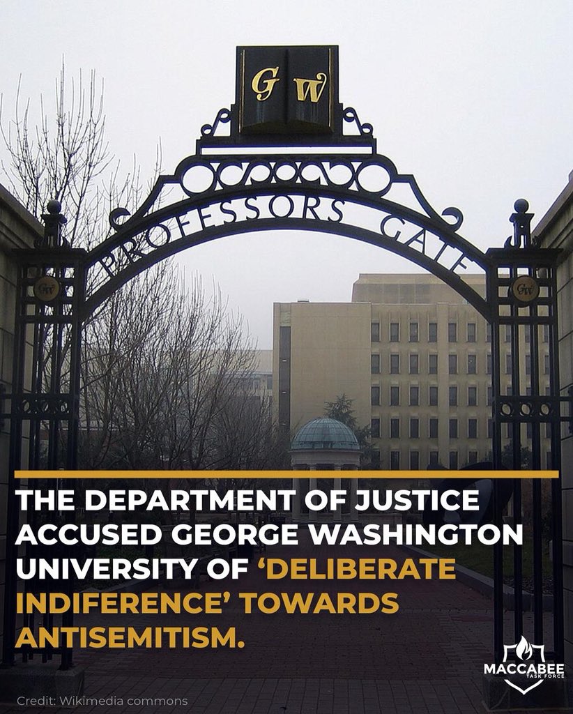 The US Department of Justice has come out accusing GWU administrators of showing “deliberate indifference” to  antisemitism on their campus.

The DOJ said that Jewish and Israeli students and faculty were subjected to "shocking" antisemitic hate-based misconduct that was,