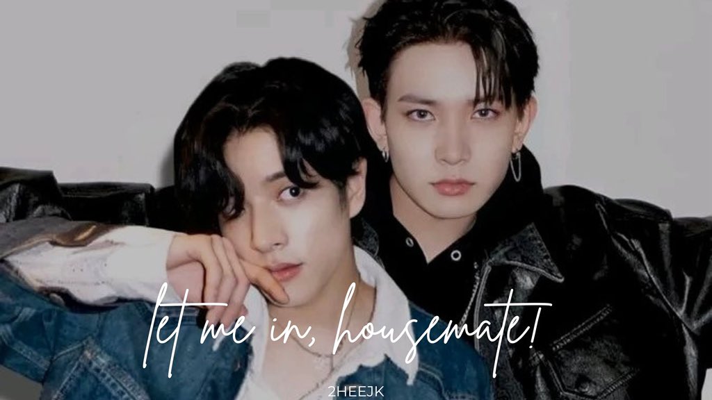 let me in, housemate!
a #heejake au. 

one reckless kiss ended blaise’s (sjy) engagement—now he’s trapped under the same roof as the man he swore he’d never fall for, zikairo yuchengco (lhs).