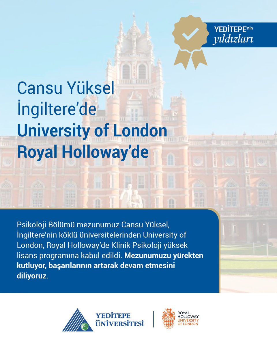 Psikoloji Bölümü mezunumuz Cansu Yüksel, İngiltere’nin köklü üniversitelerinden University of London, Royal Holloway’de Klinik Psikoloji yüksek lisans programına kabul edildi.
 
Mezunumuzu yürekten kutluyor, başarılarının artarak devam etmesini diliyoruz.

Yeditepe Üniversitesi