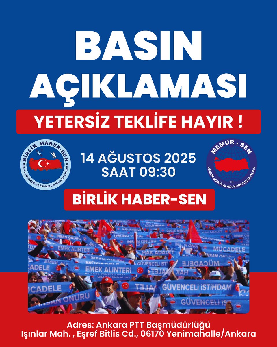 Ömer Budak (@_omerbudak_) on Twitter photo 📢 BASIN AÇIKLAMASI 📢
14 Ağustos 2025 Perşembe günü saat 09.30’da, Ankara PTT Başmüdürlüğü önünde Birlik Haber-Sen olarak; Toplu Sözleşme sürecinde Kamu İşvereninin sunduğu yetersiz teklife karşı basın açıklamamızı gerçekleştireceğiz.
#YetersizTeklifeHayır
<a href="/MemurSenKonf/">Memur-Sen</a> 📢 BASIN AÇIKLAMASI 📢
14 Ağustos 2025 Perşembe günü saat 09.30’da, Ankara PTT Başmüdürlüğü önünde Birlik Haber-Sen olarak; Toplu Sözleşme sürecinde Kamu İşvereninin sunduğu yetersiz teklife karşı basın açıklamamızı gerçekleştireceğiz.
#YetersizTeklifeHayır
<a href="/MemurSenKonf/">Memur-Sen</a>