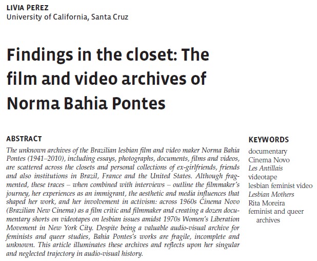 StudiesinSLAC's tweet photo. In Issue 20.3, Livia Perez retraces the research journey that “outed” Norma Bahia Pontes (1941–2010) as a documentary filmmaker whose work was crucial to anticolonial cinema in France, the Brazilian Cinema Novo movement, and to feminist and lesbian video in the US. https://t.co/MmQytAuMA5