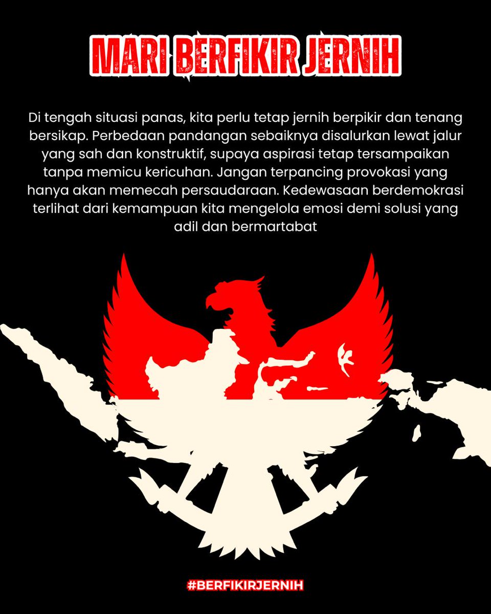 Arsxue's tweet photo. Ditengah situasi panas, kita perlu tetap Berpikir Jernih dan bersikap tenang. https://t.co/zeWgkW3Ahi