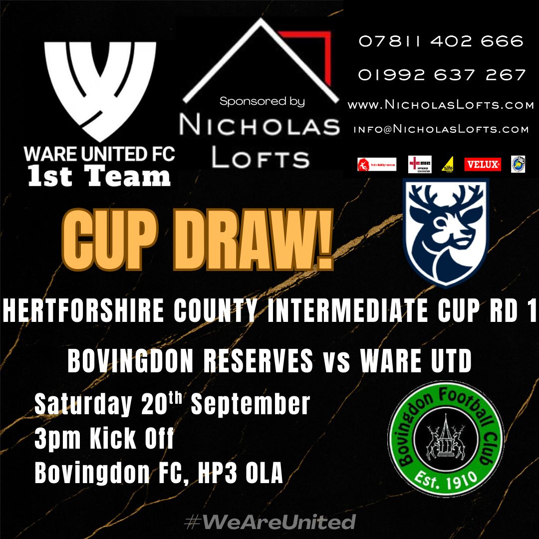 In the intermediate <a href="/HertfordshireFA/">Hertfordshire FA</a> competition, our 1sts will be making a trip to take on <a href="/BovingdonFC/">Bovingdon Football Club</a> Reserves.

That completes the 1st round draws for <a href="/wareutdfc/">Ware Utd FC</a>, all ties to be played on 13th &amp; 20th September, please make sure you get over and support the lads #WeAreUnited
