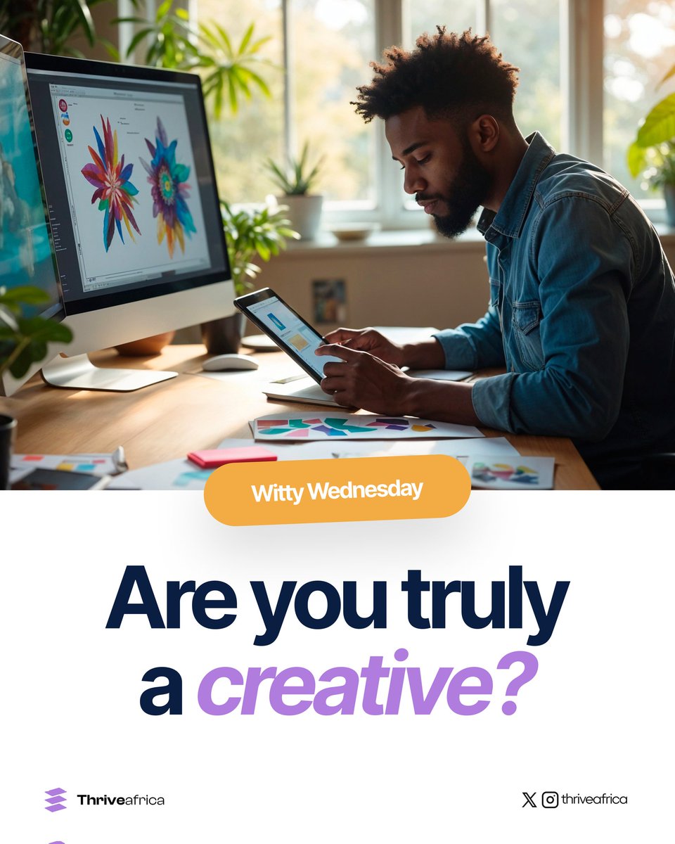 Stop calling yourself a creative if you’re starving your creativity.
Try this before Friday:
 Learn 1 new tool
 Sleep early tonight
 Buy that book/course

At Thrive Africa, we believe fed minds create magic. 
Now tell me , what will you do today to feed yours?