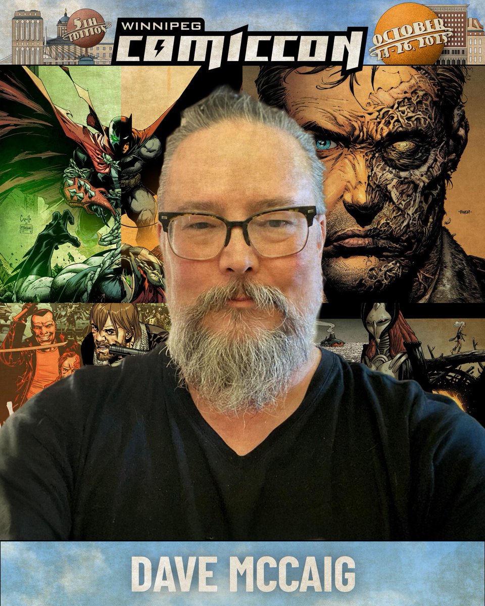 WinnipegCC's tweet photo. ✍️New #comicbook guest! Meet @davemccaig this October in Artist Alley!

#winnipegcomiccon2025 #thewalkingdead #thesacrificers #batmanspawn https://t.co/68TpLtjbWc