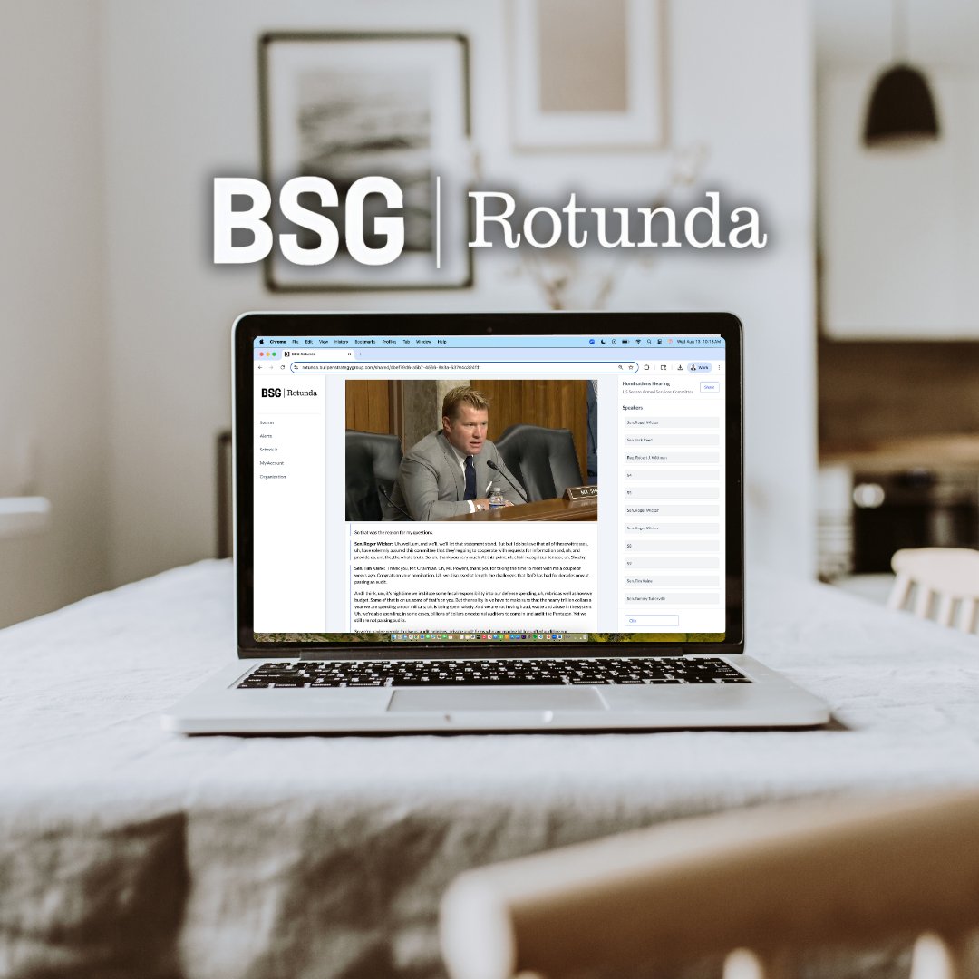 Policy doesn’t pause. You can’t watch every hearing, but BSG Rotunda does.
 
• Clip &amp; share key moments live
• Search transcripts in seconds
• Monitor with real-time video
• Use AI to surface relevant moments instantly.

Learn more: bullpenstrategygroup.com/rotunda/
