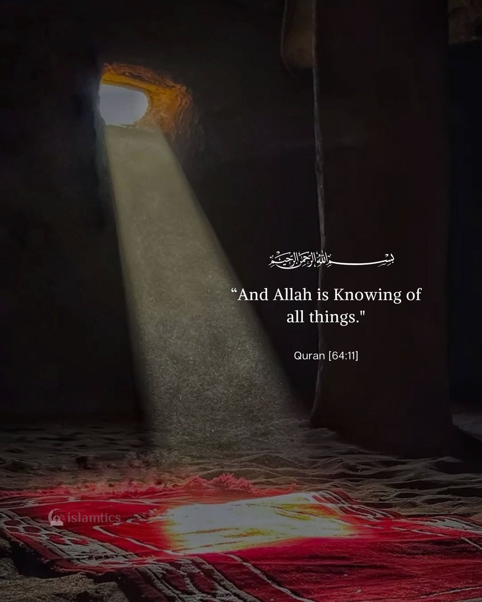 islamtics's tweet photo. “And Allah is Knowing of all things." https://t.co/c6OJEUeSCZ