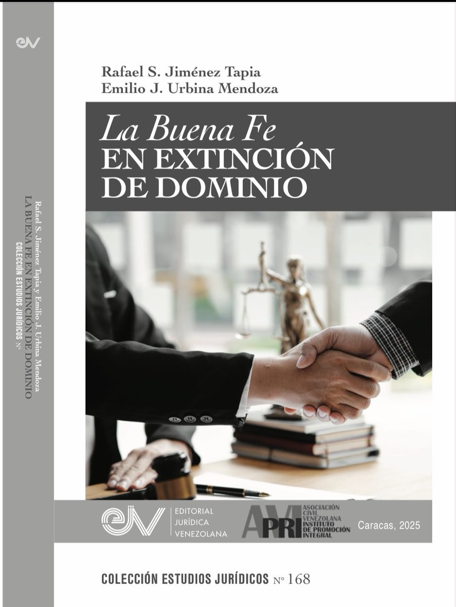 ejubim's tweet photo. La buena fe en extinción de dominio ¿Conoce usted realmente lo que significa la buena fe "calificada? ¿Es una creación ad hoc? ¿O es el resultado de la propia teoría del Derecho?

Con especial afecto, queremos anunciar, a la comunidad jurídica, el lanzamiento de nuestro nuevo libro LA BUENA FE EN LA EXTINCIÓN DE DOMINIO (Caracas, Editorial Jurídica Venezolana Internacional-AVIPRI, 2025, 350 pp.). Esta obra es la culminación de una agenda de investigación sobre los mecanismos de corrección y persecución patrimonial contra los bienes de origen -y destinación- ilícita, por la vía no punitiva.

Allí revisamos toda la doctrina civil que ha sido publicada, desde el Derecho romano hasta nuestros días, sobre este tema polémico como es la BUENA FE. Además, precisamos con detenimiento, más de 600 sentencias en todo el continente donde está contemplada la extinción de dominio y el decomiso sin condena penal. En específico, la jurisprudencia constitucional que ha sido, en buena medida, quien han delimitado la arquitectura e ingeniería interna del instituto.

Esperamos que la comunidad jurídica de extinción de dominio, encuentre en este nuevo libro, escrito por el profesor Jiménez Tapia y mi persona, un vehículo para el análisis desprejuiciado, desideologizado y despolitizado, de la buena fe. Recordemos que esta última, es la defensa más invocada en los procesos de ED y de Decomiso sin condena, pues, es la esencia de la protección al tercero.

Pronto en la red de librerías globales y por amazon. En Venezuela, para principios de septiembre, podrá ser adquirido en las librerías jurídicas de Caracas.