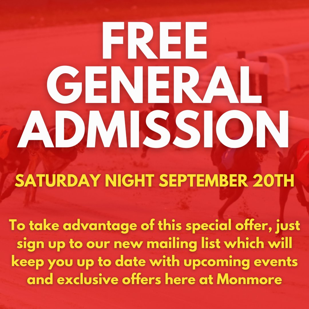 Want a FREE Saturday night at the dogs? 🤔

Well, you're in luck as all you have to do is sign up to our mailing list and you'll be granted free general admission for our Saturday September 20th race meeting - come and see what Monmore is all about 👇
forms.office.com/e/3pFS5M8vV0