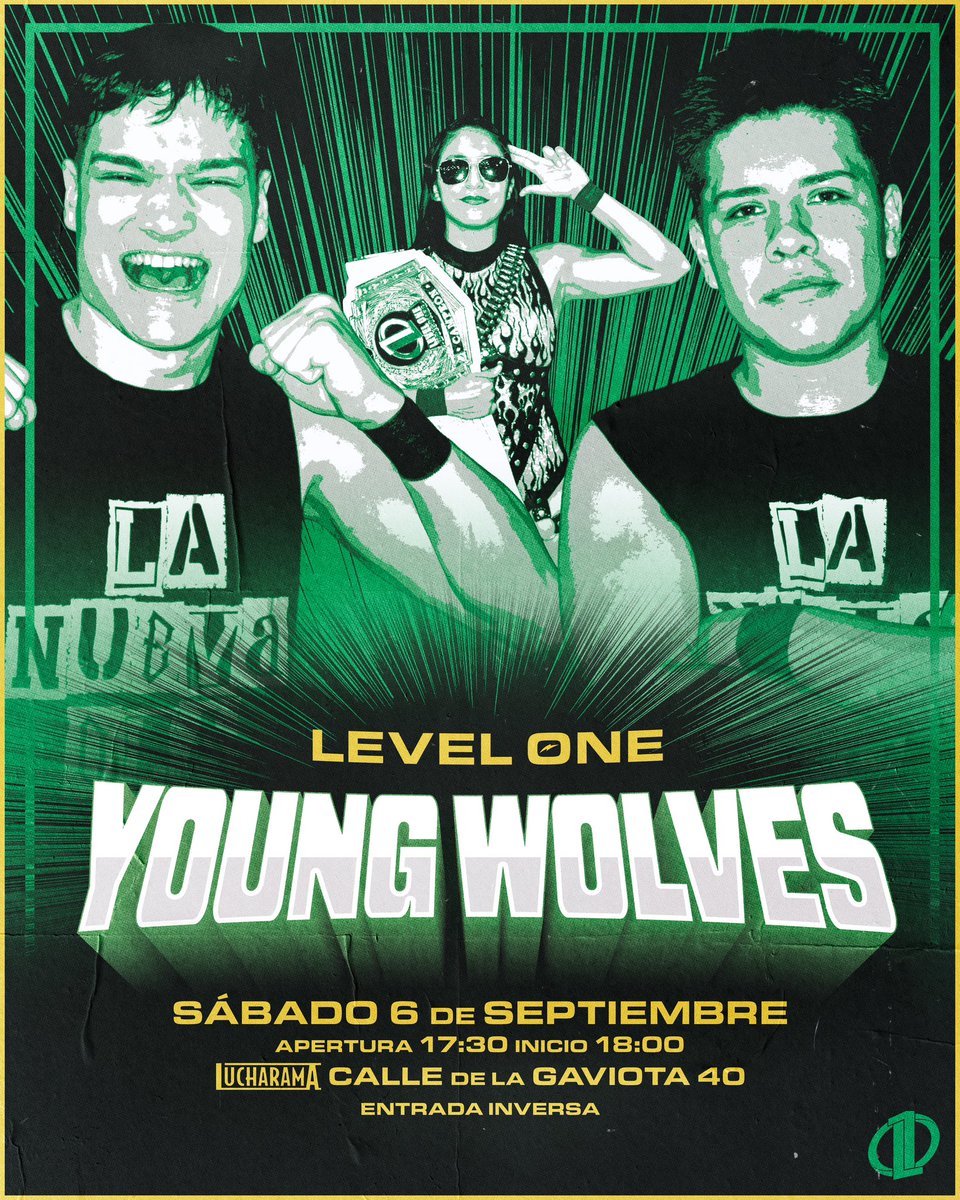 🚨 ¡𝗔𝗡𝗨𝗡𝗖𝗜𝗢! 🚨

¡Vuelve la mejor lucha libre a Madrid! ¡Triple W arranca una nueva temporada con la marca verde! 🔥

La Nueva Ola se enfrentará en la final del Young Wolves… ¿quién de los dos conseguirá la gloria? 🌊

🐺 𝗟𝗲𝘃𝗲𝗹 𝗢𝗻𝗲: 𝗬𝗼𝘂𝗻𝗴 𝗪𝗼𝗹𝘃𝗲𝘀
🗓️