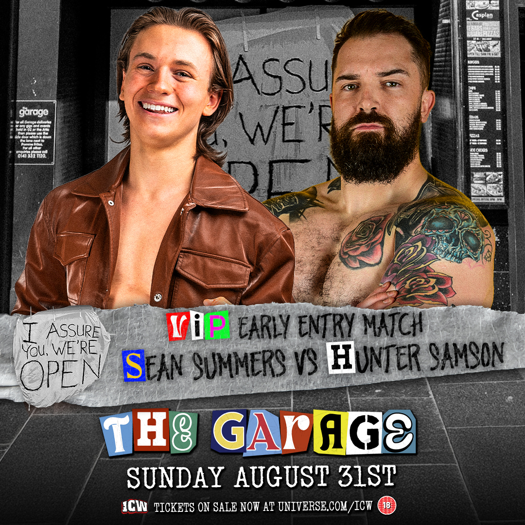 ICW (@insanechampwres) on Twitter photo ANNOUNCEMENT: <a href="/seansummers_pw/">Sean Summers</a> will face the monstrous <a href="/huntersamson_pw/">Hunter Samson</a> in our VIP Early Entry Match on Sunday 31 August at The Garage! universe.com/icw ANNOUNCEMENT: <a href="/seansummers_pw/">Sean Summers</a> will face the monstrous <a href="/huntersamson_pw/">Hunter Samson</a> in our VIP Early Entry Match on Sunday 31 August at The Garage! universe.com/icw