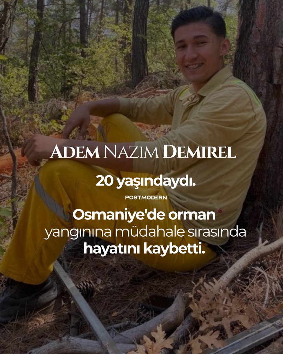 Osmaniye'de orman yangınına müdahale sırasında hayatını kaybeden 20 yaşındaki Adem Nazım Demirel…

Allah rahmet eylesin.