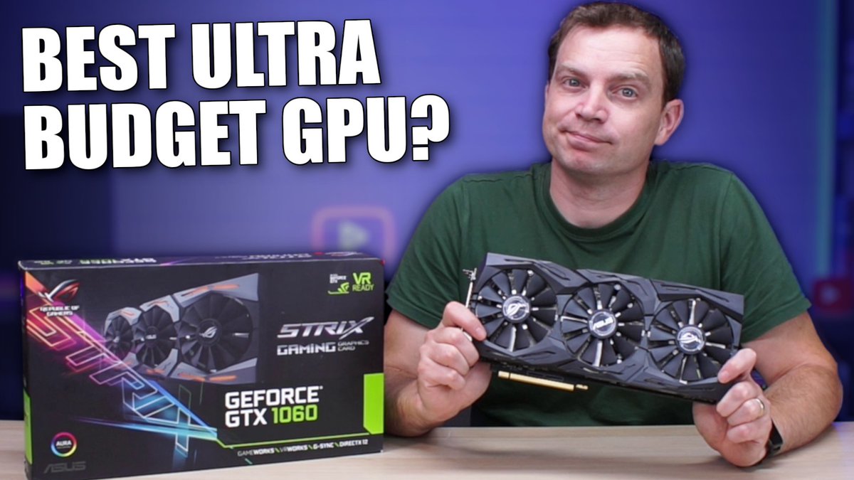 New Video: Nvidia's GTX 1060 might still be the best GPU for under £50 ($67). - youtube.com/watch?v=d3ba8k…