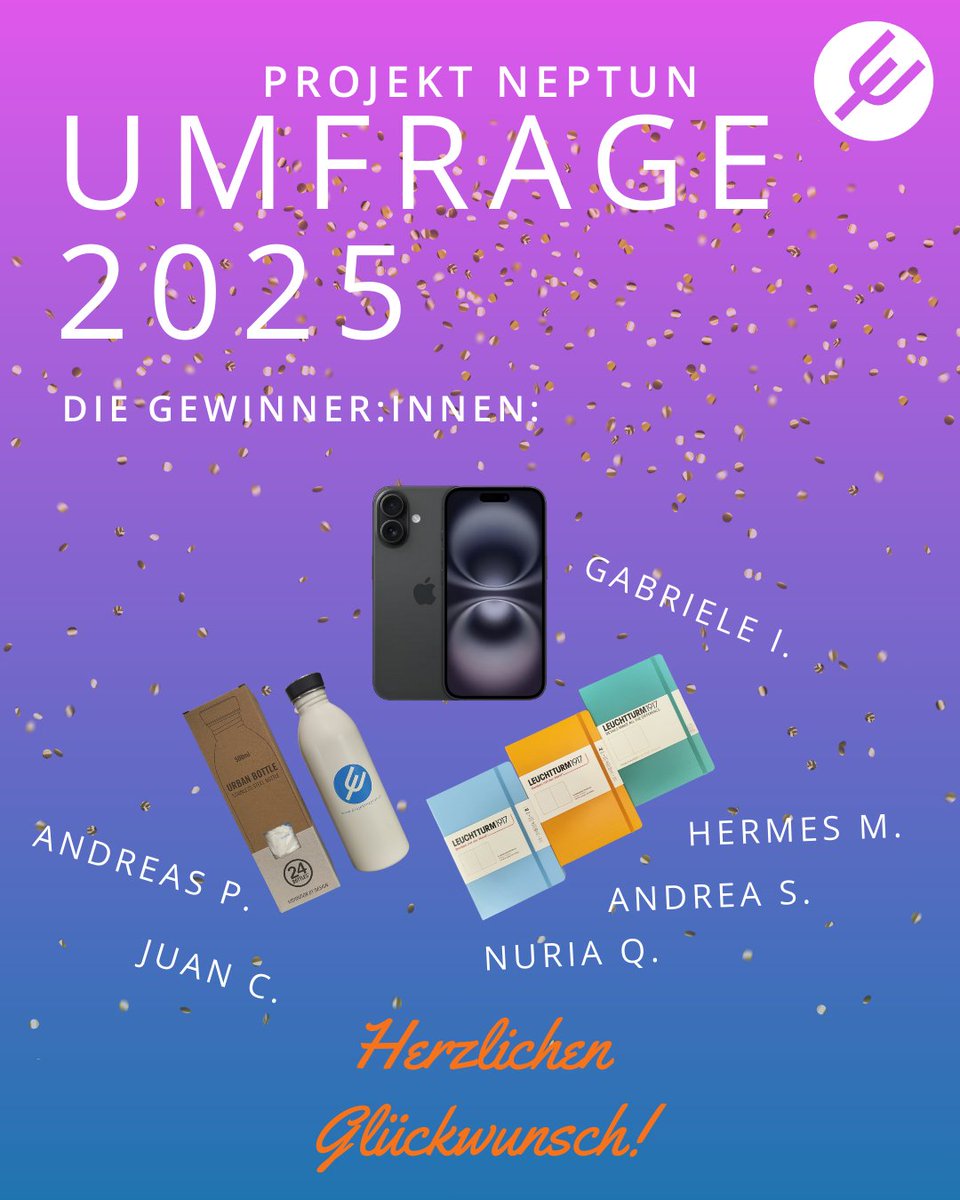 📢 Wir sagen Danke! ✨

Euer Feedback hilft uns, Projekt Neptun noch besser zu machen🚀

🎁 Die Gewinner unseres Gewinnspiels stehen fest! 
🥳 Herzlichen Glückwunsch

👉 Vielen Dank fürs Mitmachen!

#ProjektNeptun #Umfrage #Gewinnspiel #iPhone16 #StudentLife #DeineMeinungZählt