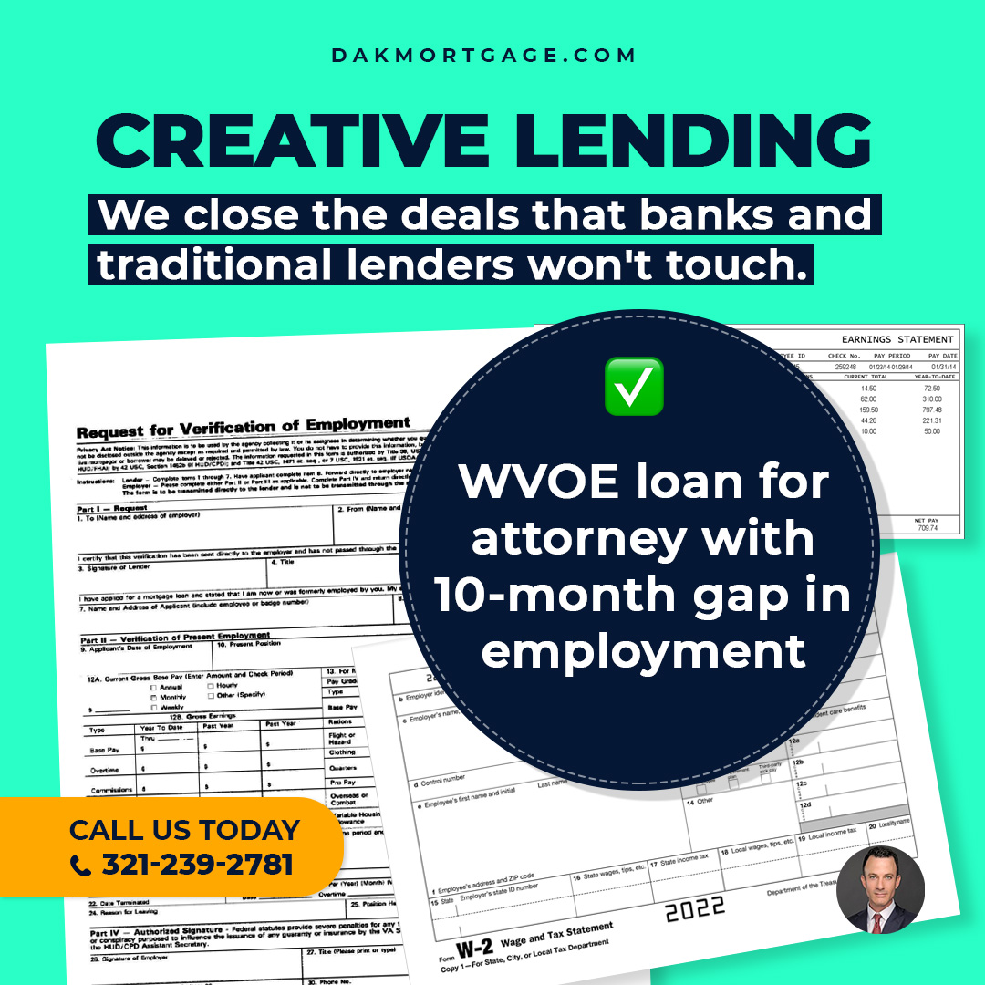 With a 10-month gap in employment, it would not be possible to get approved for a traditional loan.  Our programs aren't traditional.  

#gapinemployment #condoloan #wvoeloan #mortgagebroker #brokersarebetter #creativelending