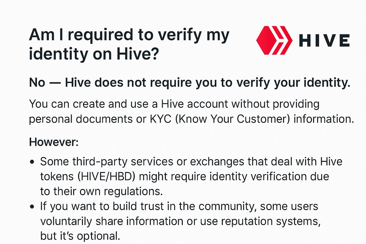 ❓ Am I required to verify my identity on Hive?
No. Hive doesn’t require KYC — you can use it without sharing personal info.
⚠️ Some exchanges or services might have their own verification rules.
#Hive #Crypto #Web3 #Blockchain #crypto #verification  #TrendingNow #Trending
