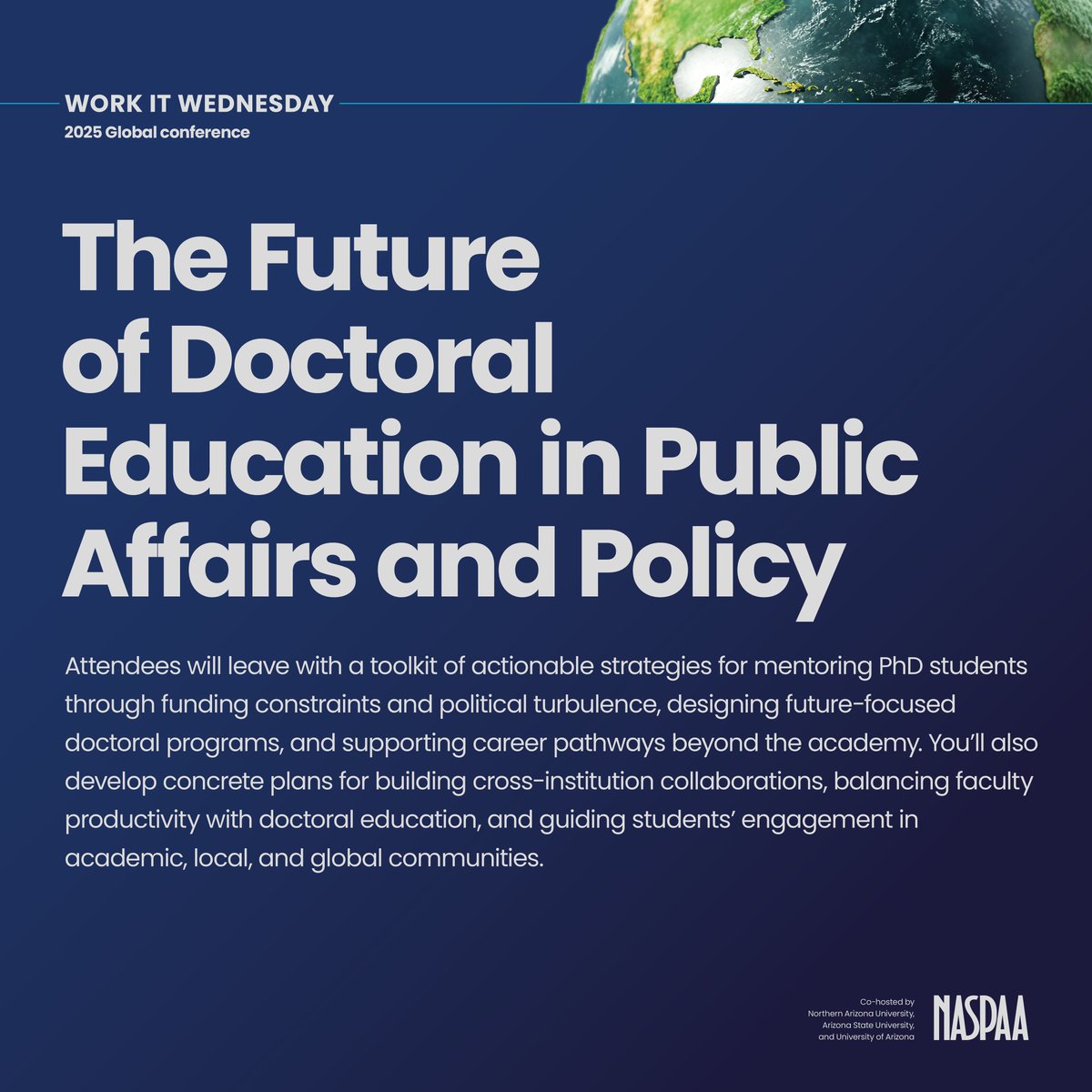 naspaa's tweet photo. Join The Future of Doctoral Education workshop! Learn to mentor PhD students through funding & political challenges, design resilient programs, build cross‑institution collaborations, and leave with a blueprint!
🔗 https://t.co/21TRgTc837
#WorkItWednesday #2025NASPAAGLOBAL https://t.co/vAuzqE7SvG