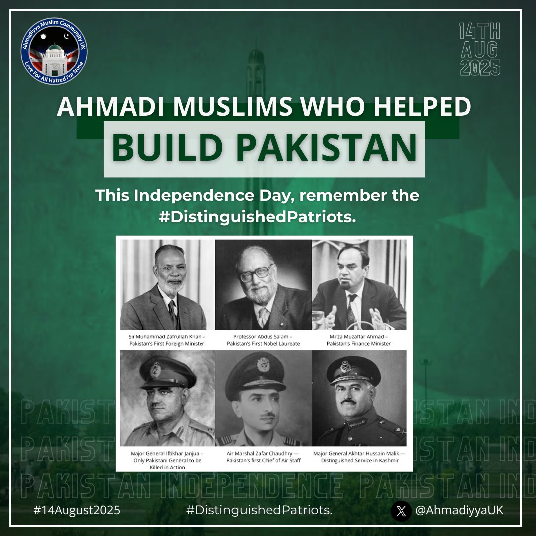 On #14August, let us remember the distinguished patriots of Pakistan . From science to diplomacy, from government to the military to the judiciary, #Ahmadi Muslims served with loyalty and helped to build this nation.